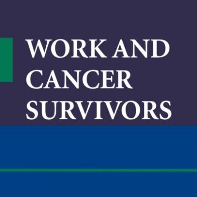 WORK AND CANCER SURVIVORS