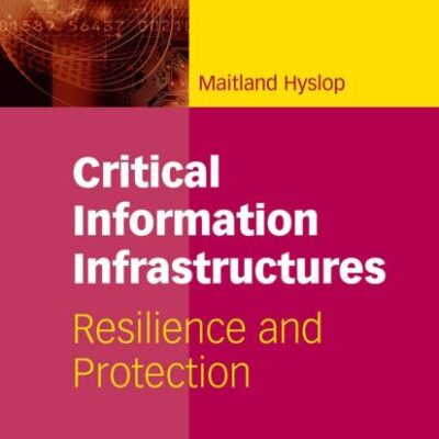 CRITICAL INFORMATION INFRASTRUCTURES (HB)
