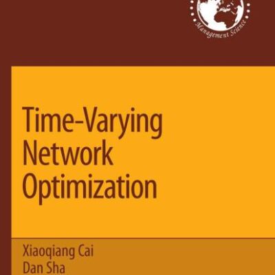 TIME-VARYING NETWORK OPTIMIZATION