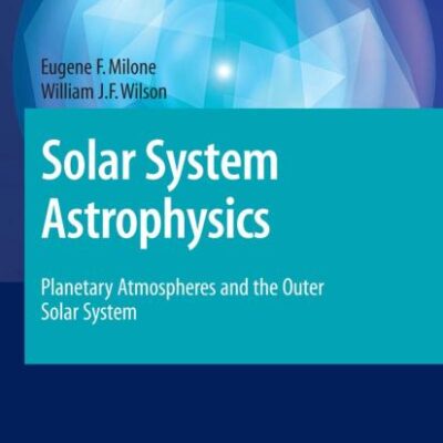 SOLAR SYSTEM ASTROPHYSICS: PLANETARY ATMOSPHERES AND THE OUTER SOLAR SYSTEM
