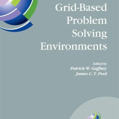 GRID-BASED PROBLEM SOLVING ENVIRONMENTS (HB)