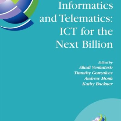 HOME INFORMATICS AND TELEMATICS: ICT FOR THE NEXT BILLION: 241 (IFIP Advances in Information and Communication Technology)
