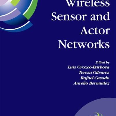 WIRELESS SENSOR AND ACTOR NETWORKS (HB)