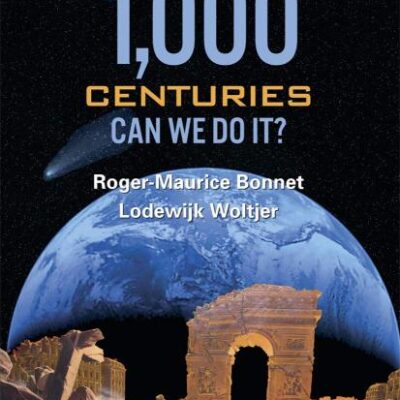 SURVIVING 1000 CENTURIES: CAN WE DO IT?