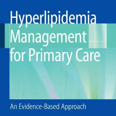 HYPERLIPIDEMIA MANAGEMENT FOR PRIMARY CARE