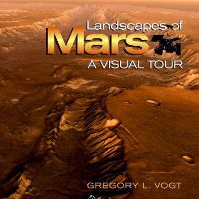 LANDSCAPES OF MARS: A VISUAL TOUR