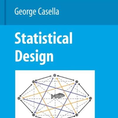 Statistical Design (Hb 2008) (Springer Texts in Statistics)