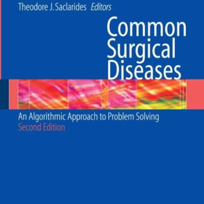 COMMON SURGICAL DISEASES, 2/E: AN ALGORITHMIC APPROACH TO PROBLEM SOLVING (PB)