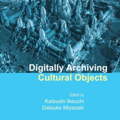DIGITALLY ARCHIVING CULTURAL OBJECTS (HB)