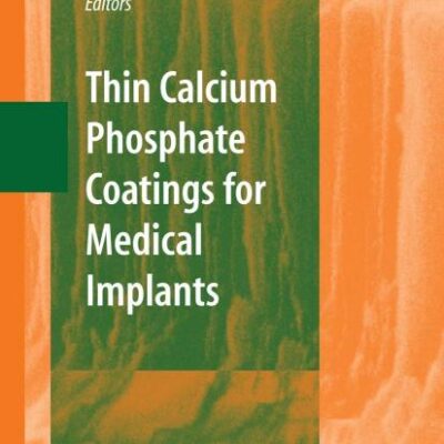 THIN CALCIUM PHOSPHATE COATINGS FOR MEDICAL IMPLANTS