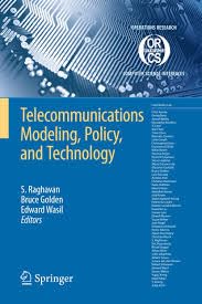 TELECOMMUNICATIONS MODELING, POLICY, AND TECHNOLOGY