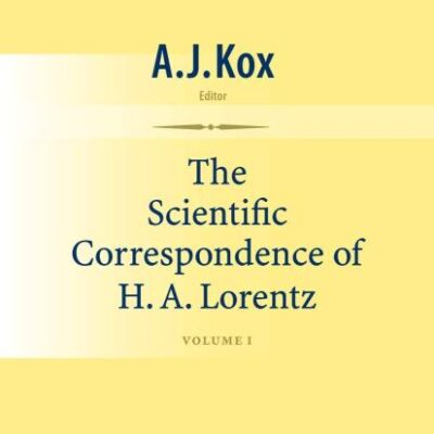 The Scientific Correspondence of H.a. Lorentz (Hb)