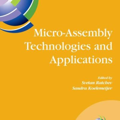 MICRO- ASSEMBLY TECHNOLOGIES AND APPLICATIONS (HB)