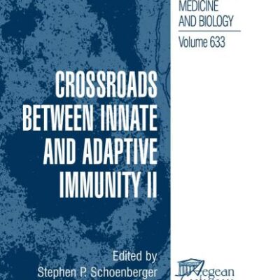 CROSSROADS BETWEEN INNATE AND ADAPTIVE IMMUNITY II