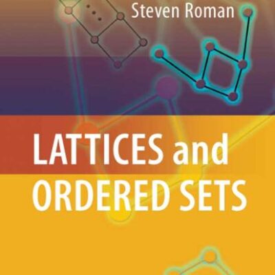 Lattices And Ordered Sets (Hb 2008)