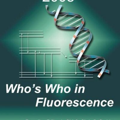 WHO'S WHO IN FLUORESCENCE 2008 (PB)