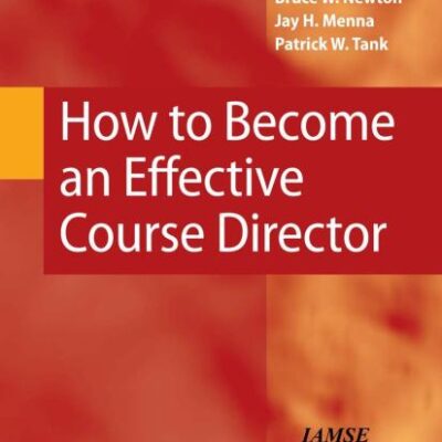 How To Become An Effective Course Director (Pb 2009)
