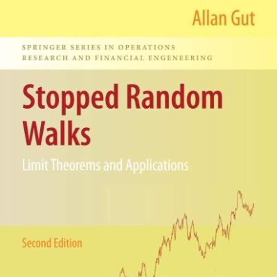 STOPPED RANDOM WALKS: LIMIT THEOREMS AND APPLICATIONS, 2/ED.