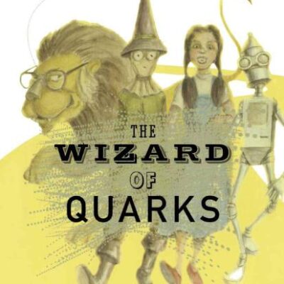 WIZARD OF QUARKS