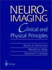 NEUROIMAGING: CLINICAL AND PHYSICAL PRINCIPLES