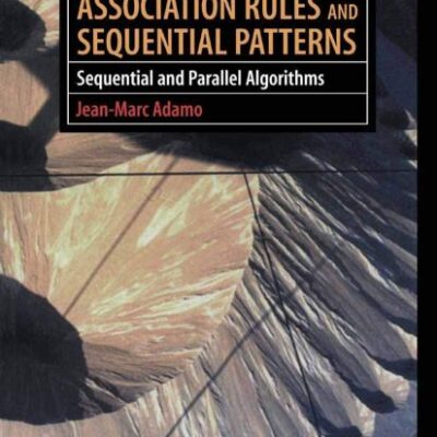 DATA MINING FOR ASSOCIATION RULES AND SEQUENTIAL PATTERNS