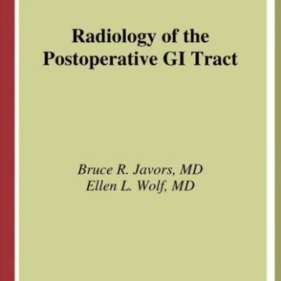 Radiology of the Postoperative Gi Tract (Hb)