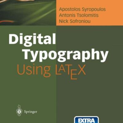 DIGITAL TYPOGRAPHY USING LATEX
