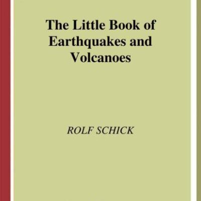 THE LITTLE BOOK OF EARTH QUAKES AND VOLCANOES (HB) (Little Book Series)