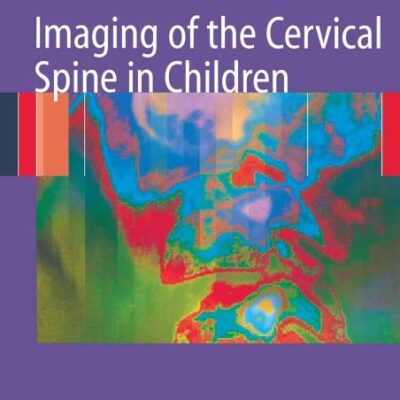 Imaging Of The Cervical Spine In Children (Hb 2001)