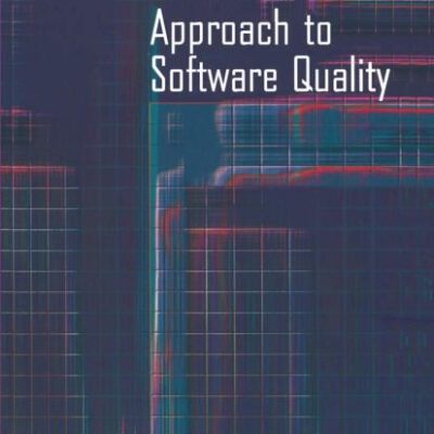 PRACTICAL APPROACH TO SOFTWARE QUALITY