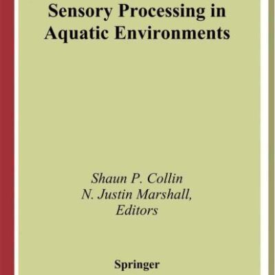 SENSORY PROCESSING IN AQUATIC ENVIRONMENTS