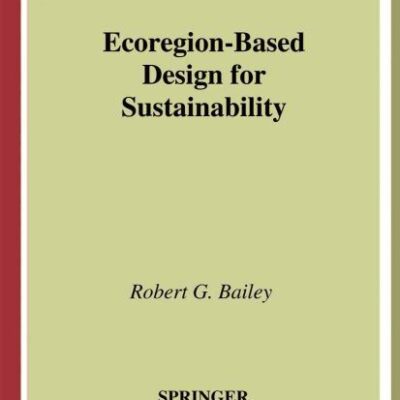 ECOREGION-BASED DESIGN FOR SUSTAINABILITY (HB)