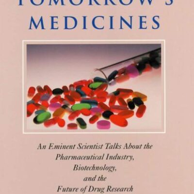 In Quest of Tomorrow's Medicines (Pb)