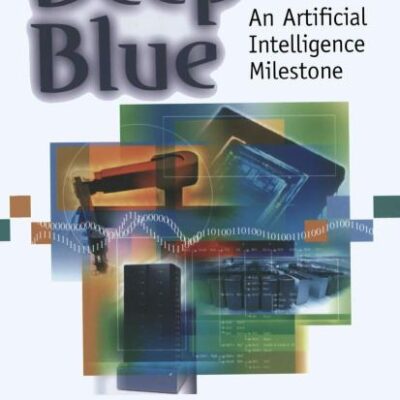 Deep Blue: an Artificial Intelligence Milestone (Hb)