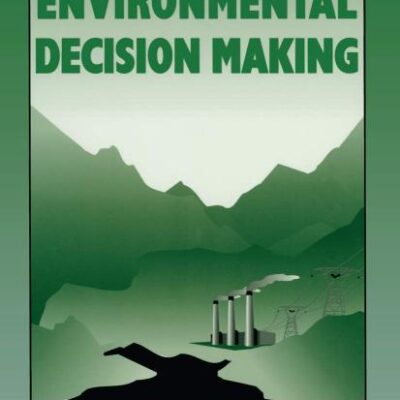 TOOLS TO AID ENVIRONMENTAL DECISION MAKING