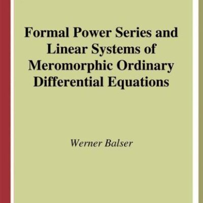 Formal Power Series and Linear Systems of Meromorphic Ordinary Differential Equations (Hb)