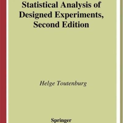 STATISTICAL ANALYSIS OF DESIGNED EXPERIMENTS
