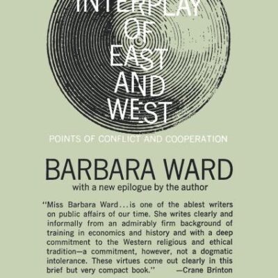 The Interplay of East and West: Elements of Contrast and Co-operation