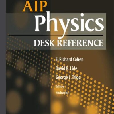 AIP PHYSICS DESK REFERENCE, 3RD EDN