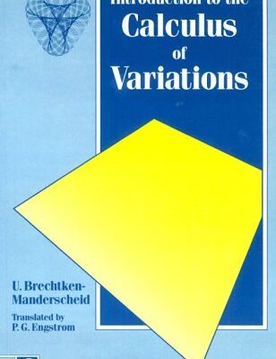 Introduction to the Calculus of Variations (Chapman and Hall Mathematics Series)