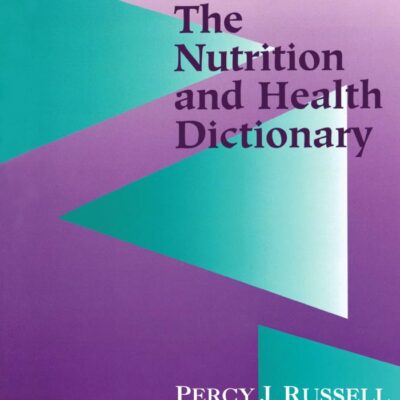 Nutrition and Health Dictionary