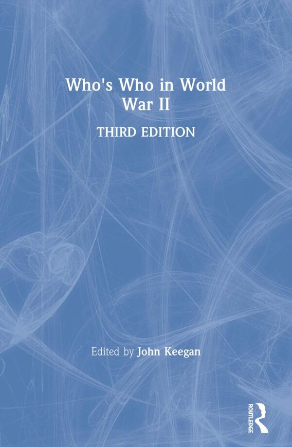Who`s Who in World War Two