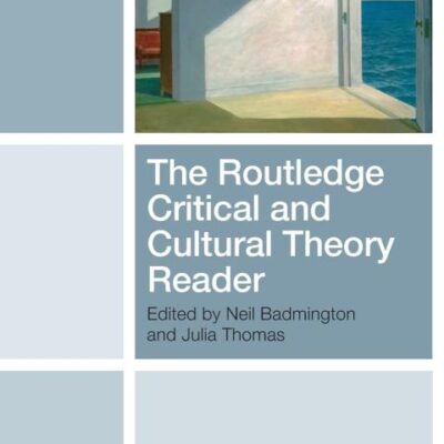 The Routledge Critical and Cultural Theory Reader