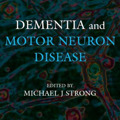 Dementia and Motor Neuron Disease