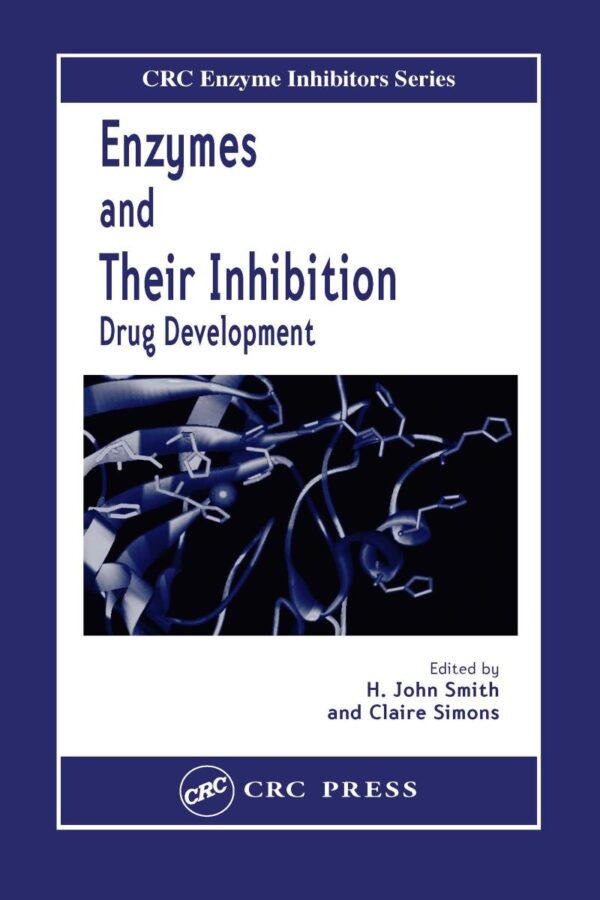Enzymes & Their Inhibition Drug Development