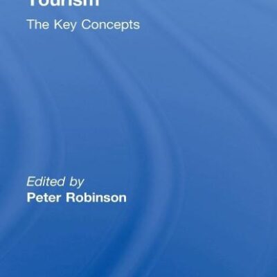 Tourism: The Key Concepts