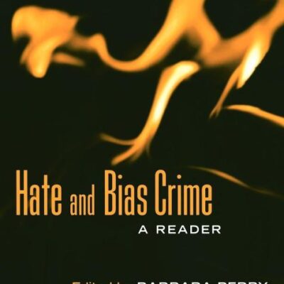 HATE AND BIAS CRIME : A READER, 1ST EDITION
