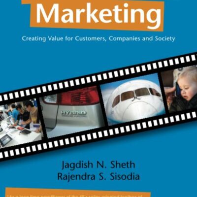 4 AS OF MARKETING: CREATING VALUE FOR CUSTOMER, COMPANY AND SOCIETY