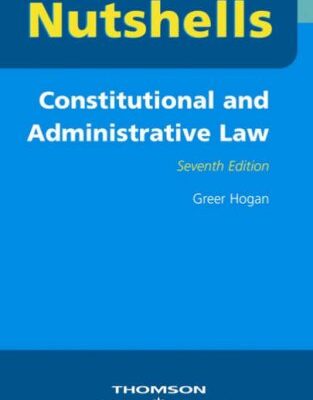 Nutshells Constitutional and Administrative Law
