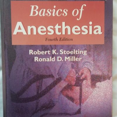 Basics of Anesthesia